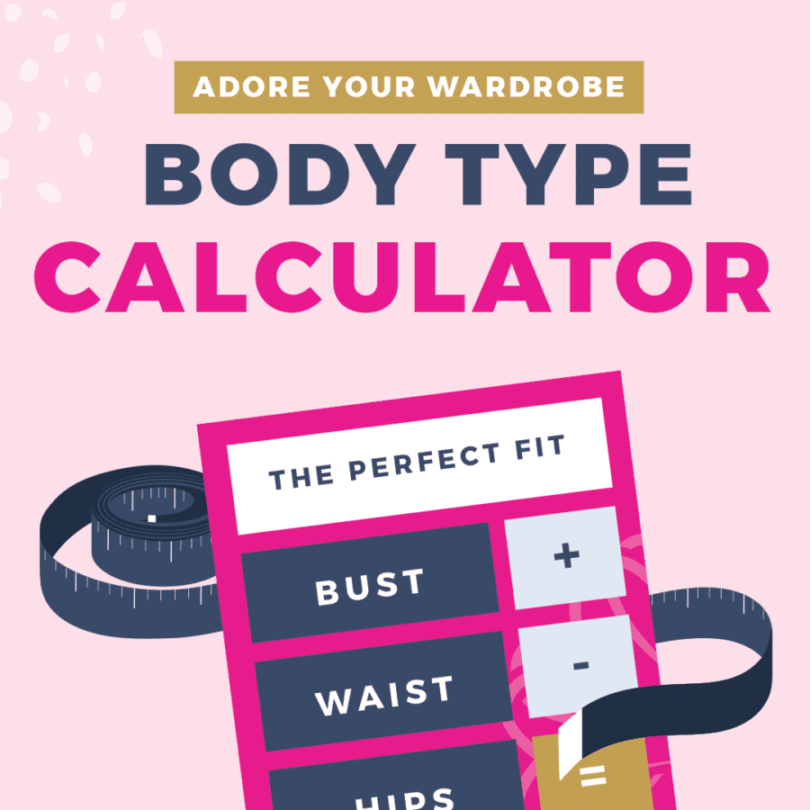 How To Find Your Body Type Adore Your Wardrobe