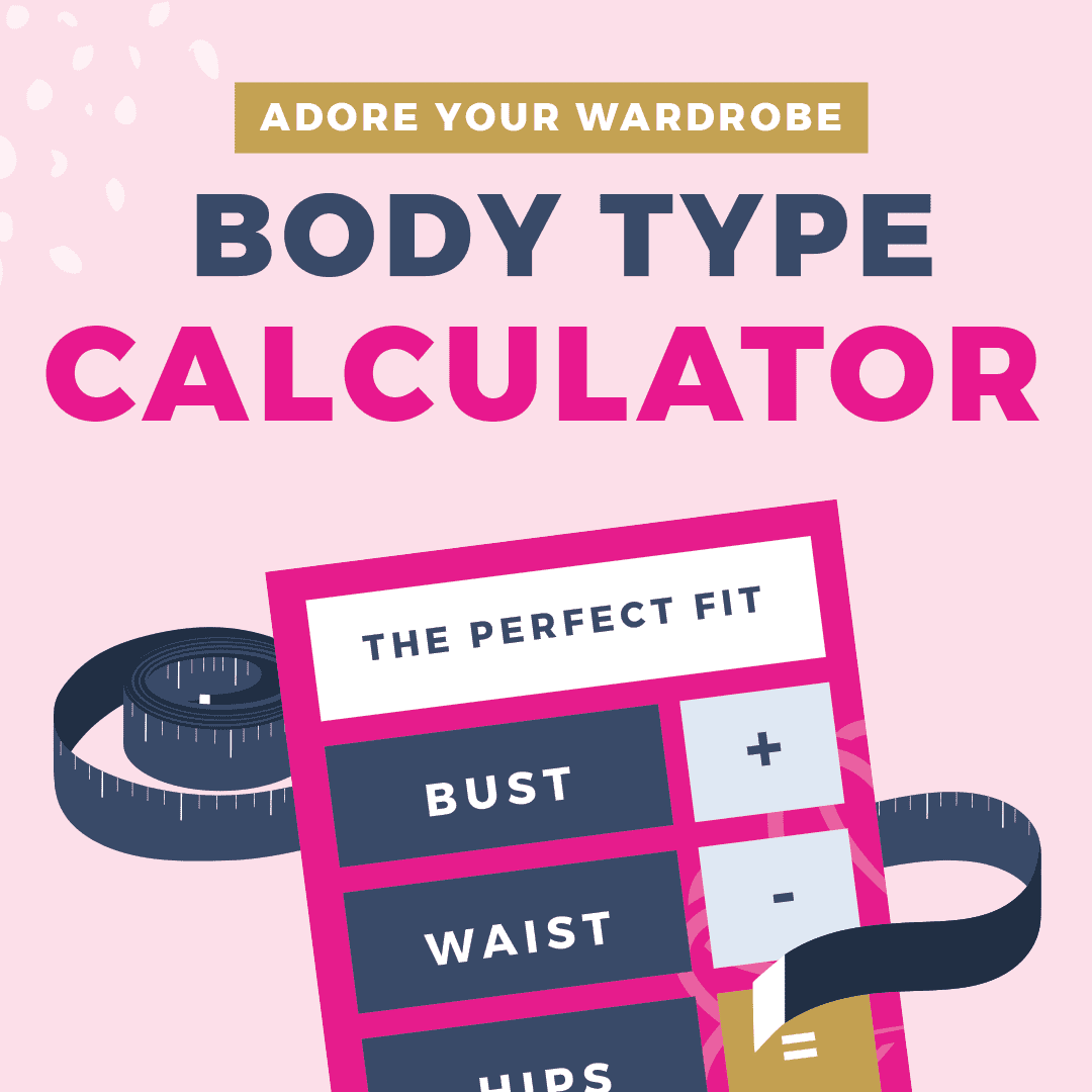 Adore Your Wardrobe Body Type Calculator.